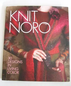 Knit Noro - 30 Designs in Living Color