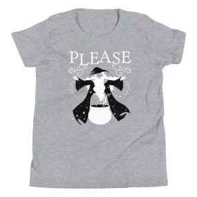 Please Is The Magic Word Kid's Youth Tee
