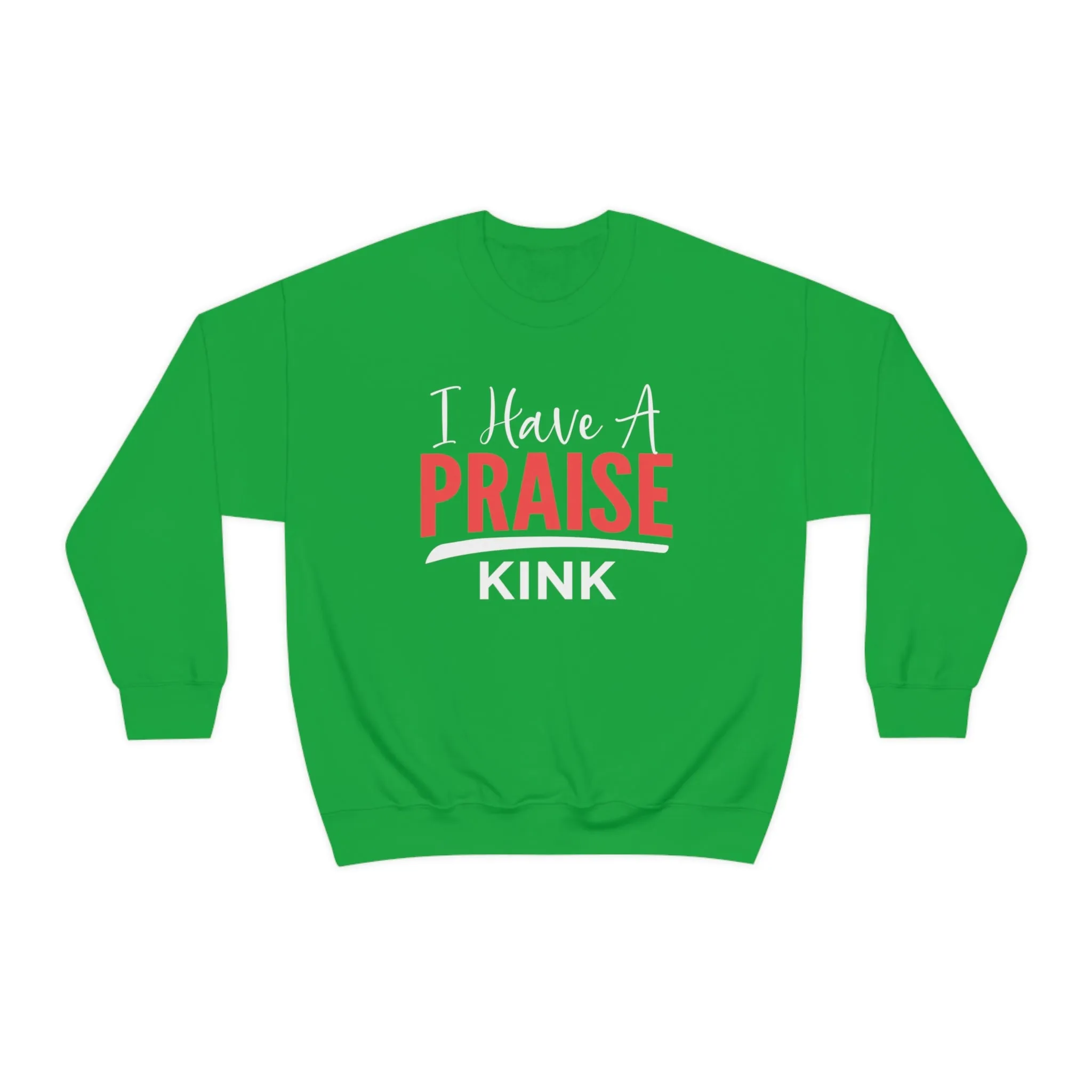 Praise Unisex Sweatshirt