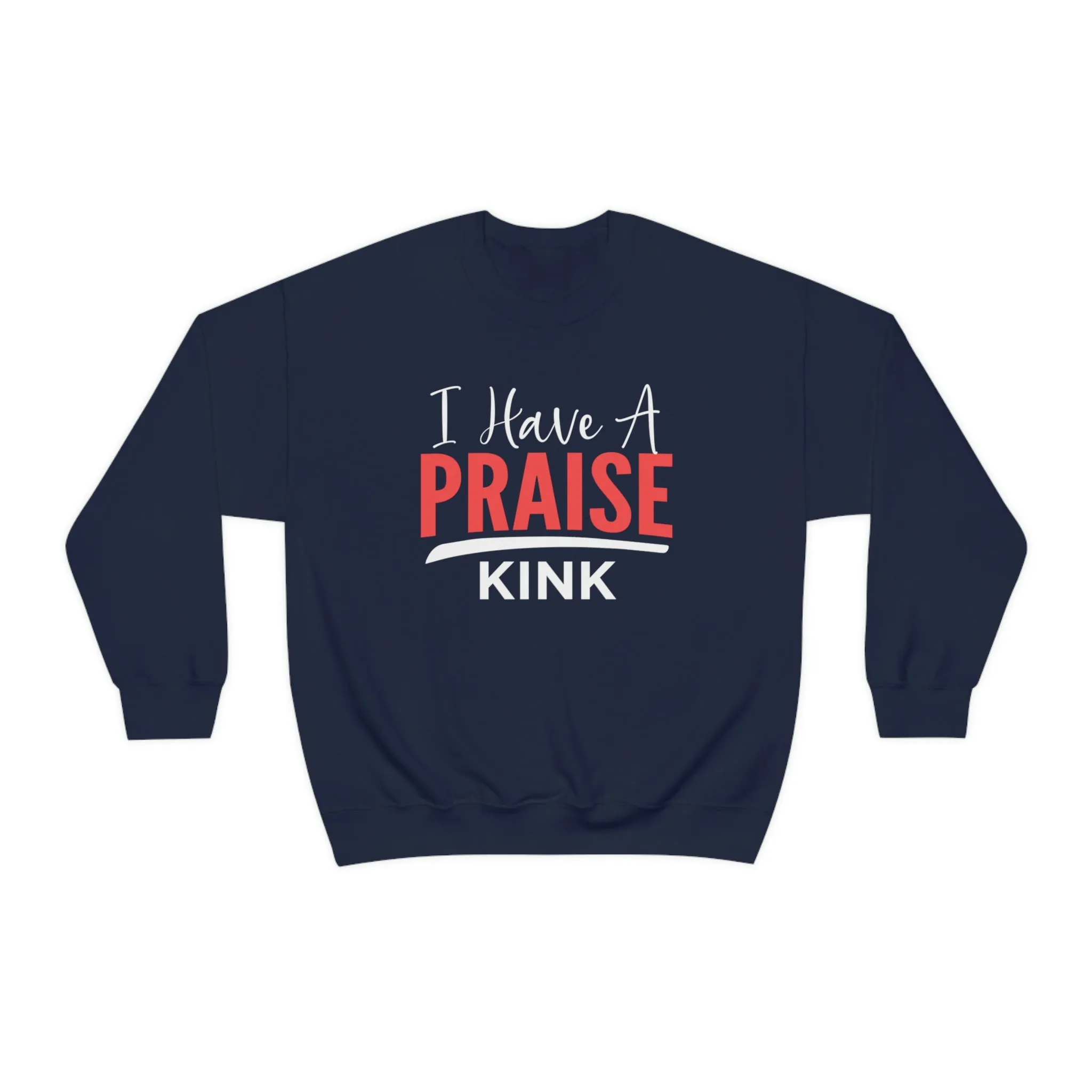 Praise Unisex Sweatshirt