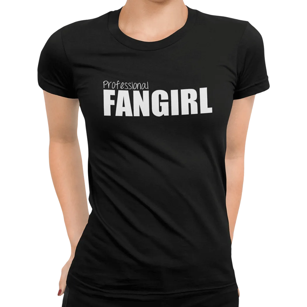 Professional Fangirl T-Shirt