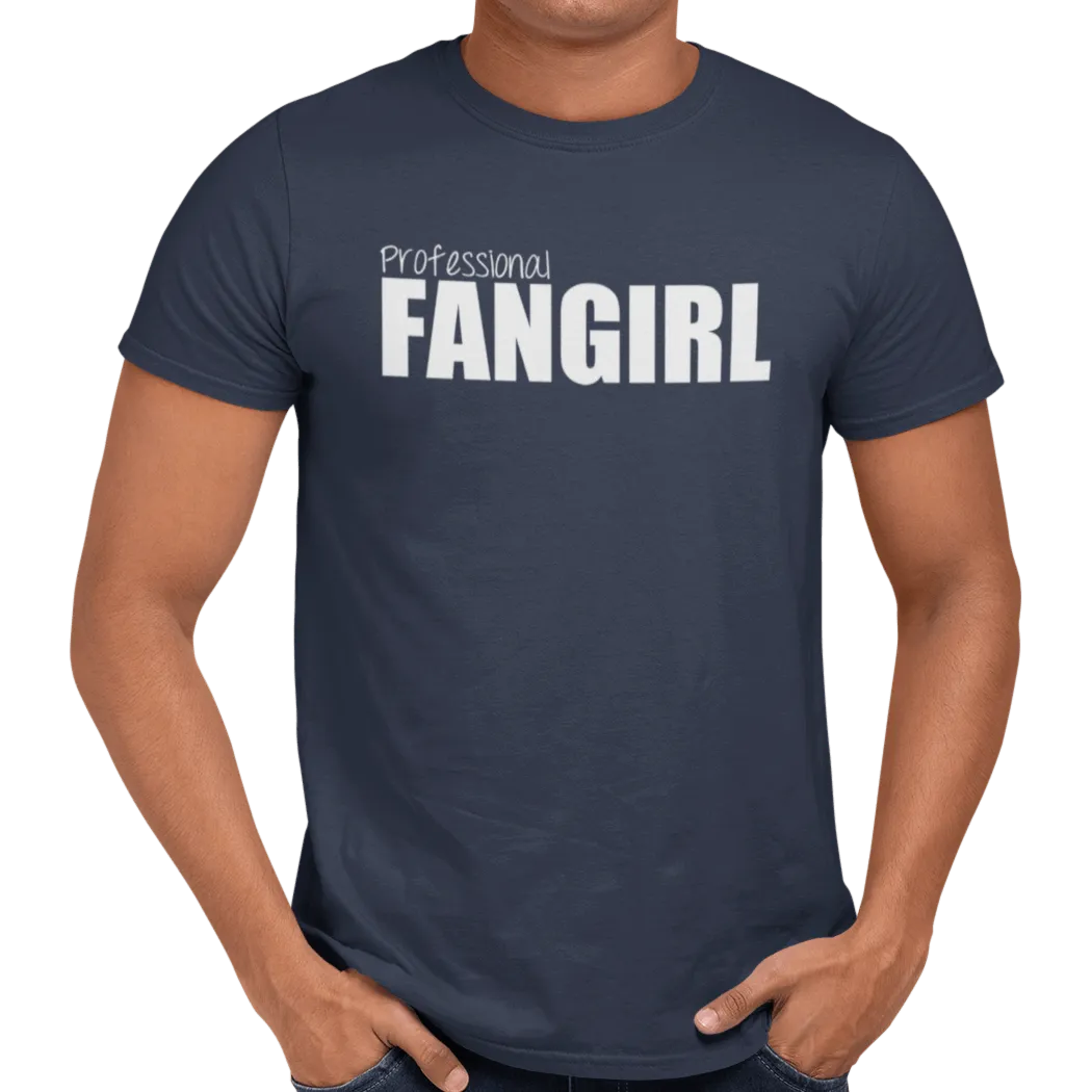 Professional Fangirl T-Shirt